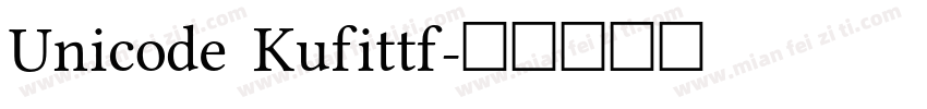 Unicode Kufittf字体转换